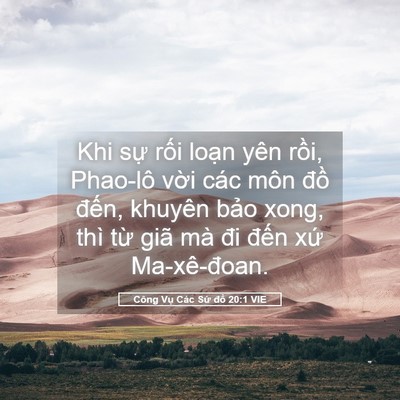 Picture 05 - Công Vụ Các Sứ đồ 20:1 VIE - Khi sự rối loạn yên rồi, Phao-lô vời - Bible Verse Picture