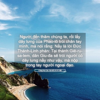 Picture 05 - Công Vụ Các Sứ đồ 21:11 VIE - Người đến thăm chúng ta, rồi lấy dây - Bible Verse Picture
