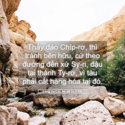 Picture 05 - Công Vụ Các Sứ đồ 21:3 VIE - Thấy đảo Chíp-rơ, thì tránh bên hữu, - Bible Verse Picture