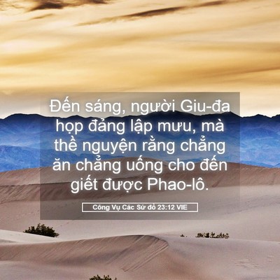 Picture 05 - Công Vụ Các Sứ đồ 23:12 VIE - Đến sáng, người Giu-đa họp đảng - Bible Verse Picture