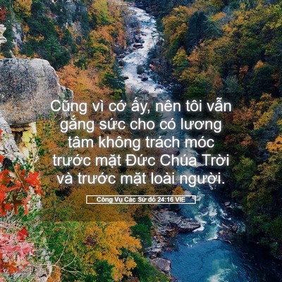Picture 05 - Công Vụ Các Sứ đồ 24:16 VIE - Cũng vì cớ ấy, nên tôi vẫn gắng sức - Bible Verse Picture