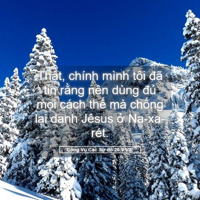 Picture 05 - Công Vụ Các Sứ đồ 26:9 VIE - Thật, chính mình tôi đã tin rằng nên - Bible Verse Picture