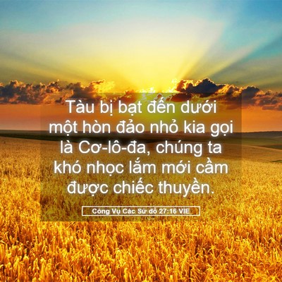 Picture 05 - Công Vụ Các Sứ đồ 27:16 VIE - Tàu bị bạt đến dưới một hòn đảo - Bible Verse Picture