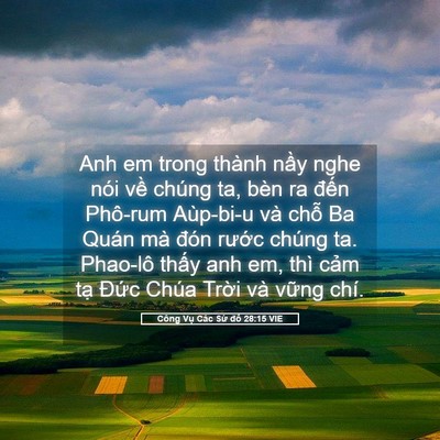 Picture 05 - Công Vụ Các Sứ đồ 28:15 VIE - Anh em trong thành nầy nghe nói về chúng - Bible Verse Picture