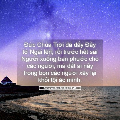 Picture 05 - Công Vụ Các Sứ đồ 3:26 VIE - Đức Chúa Trời đã dấy Đầy tớ Ngài - Bible Verse Picture