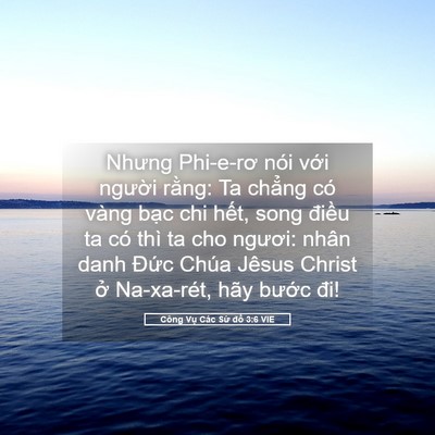 Picture 05 - Công Vụ Các Sứ đồ 3:6 VIE - Nhưng Phi-e-rơ nói với người rằng: Ta - Bible Verse Picture