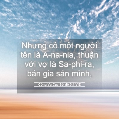 Picture 05 - Công Vụ Các Sứ đồ 5:1 VIE - Nhưng có một người tên là A-na-nia, - Bible Verse Picture