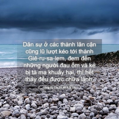 Picture 05 - Công Vụ Các Sứ đồ 5:16 VIE - Dân sự ở các thành lân cận cũng lũ - Bible Verse Picture