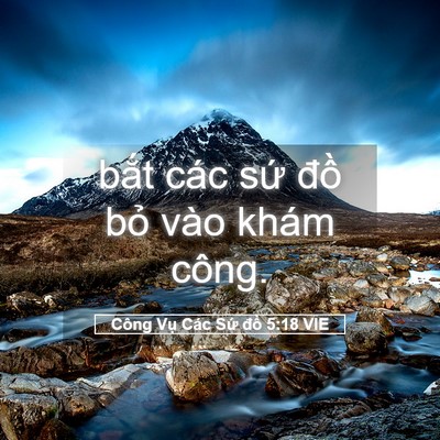 Picture 05 - Công Vụ Các Sứ đồ 5:18 VIE - bắt các sứ đồ bỏ vào khám - Bible Verse Picture