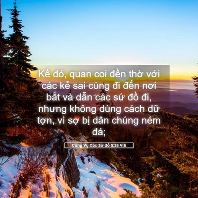 Picture 05 - Công Vụ Các Sứ đồ 5:26 VIE - Kế đó, quan coi đền thờ với các kẻ - Bible Verse Picture