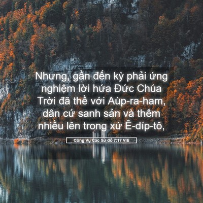 Picture 05 - Công Vụ Các Sứ đồ 7:17 VIE - Nhưng, gần đến kỳ phải ứng nghiệm - Bible Verse Picture