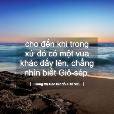 Picture 05 - Công Vụ Các Sứ đồ 7:18 VIE - cho đến khi trong xứ đó có một vua - Bible Verse Picture