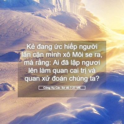 Picture 05 - Công Vụ Các Sứ đồ 7:27 VIE - Kẻ đang ức hiếp người lân cận mình - Bible Verse Picture