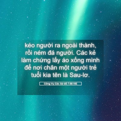 Picture 05 - Công Vụ Các Sứ đồ 7:58 VIE - kéo người ra ngoài thành, rồi ném đá - Bible Verse Picture