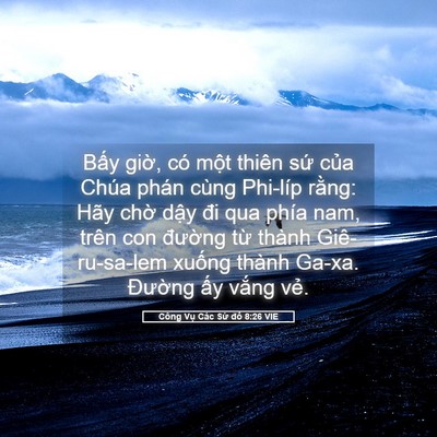 Picture 05 - Công Vụ Các Sứ đồ 8:26 VIE - Bấy giờ, có một thiên sứ của Chúa - Bible Verse Picture