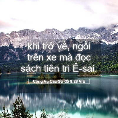 Picture 05 - Công Vụ Các Sứ đồ 8:28 VIE - khi trở về, ngồi trên xe mà đọc sách - Bible Verse Picture