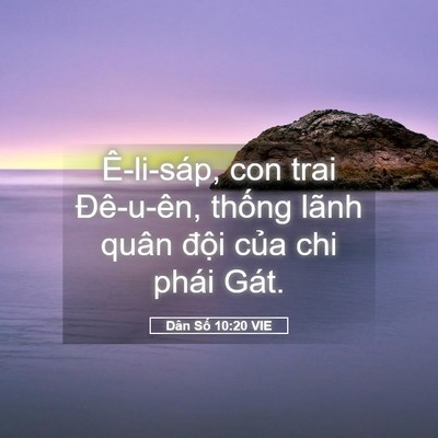 Picture 05 - Dân Số 10:20 VIE - Ê-li-sáp, con trai Đê-u-ên, thống lãnh - Bible Verse Picture