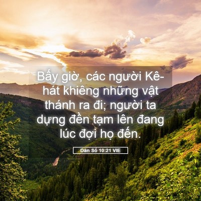 Picture 05 - Dân Số 10:21 VIE - Bấy giờ, các người Kê-hát khiêng - Bible Verse Picture