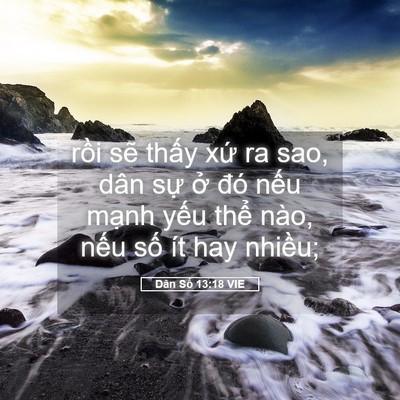 Picture 05 - Dân Số 13:18 VIE - rồi sẽ thấy xứ ra sao, dân sự ở đó - Bible Verse Picture