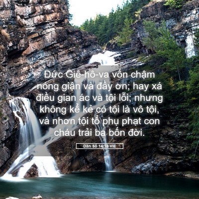 Picture 05 - Dân Số 14:18 VIE - Đức Giê-hô-va vốn chậm nóng giận và - Bible Verse Picture