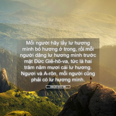Picture 05 - Dân Số 16:17 VIE - Mỗi người hãy lấy lư hương mình bỏ - Bible Verse Picture