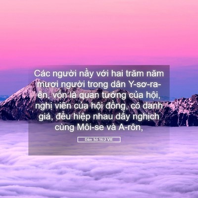 Picture 05 - Dân Số 16:2 VIE - Các người nầy với hai trăm năm mươi - Bible Verse Picture
