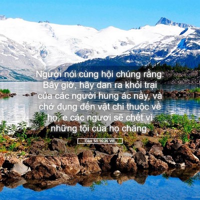 Picture 05 - Dân Số 16:26 VIE - Người nói cùng hội chúng rằng: Bây - Bible Verse Picture
