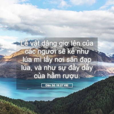 Picture 05 - Dân Số 18:27 VIE - Lễ vật dâng giơ lên của các ngươi - Bible Verse Picture