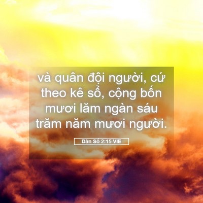Picture 05 - Dân Số 2:15 VIE - và quân đội người, cứ theo kê sổ, - Bible Verse Picture