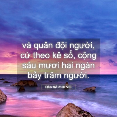 Picture 05 - Dân Số 2:26 VIE - và quân đội người, cứ theo kê sổ, - Bible Verse Picture