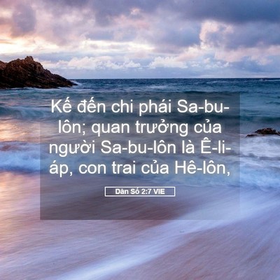 Picture 05 - Dân Số 2:7 VIE - Kế đến chi phái Sa-bu-lôn; quan trưởng - Bible Verse Picture