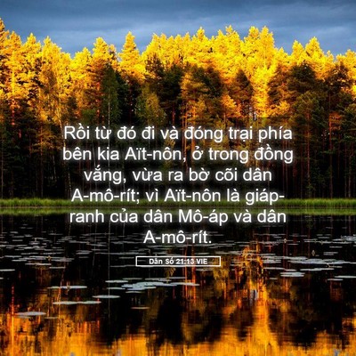 Picture 05 - Dân Số 21:13 VIE - Rồi từ đó đi và đóng trại phía bên - Bible Verse Picture