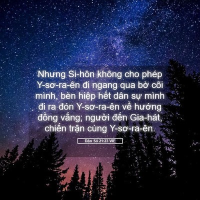 Picture 05 - Dân Số 21:23 VIE - Nhưng Si-hôn không cho phép Y-sơ-ra-ên đi - Bible Verse Picture