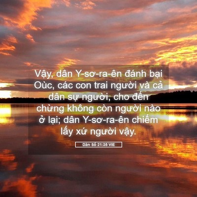 Picture 05 - Dân Số 21:35 VIE - Vậy, dân Y-sơ-ra-ên đánh bại Oùc, các - Bible Verse Picture