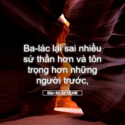 Picture 05 - Dân Số 22:15 VIE - Ba-lác lại sai nhiều sứ thần hơn và - Bible Verse Picture