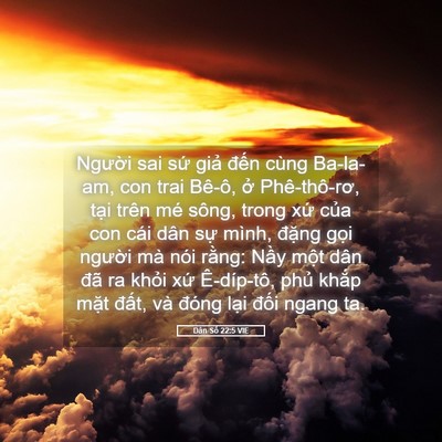 Picture 05 - Dân Số 22:5 VIE - Người sai sứ giả đến cùng Ba-la-am, - Bible Verse Picture