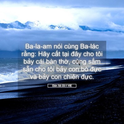 Picture 05 - Dân Số 23:1 VIE - Ba-la-am nói cùng Ba-lác rằng: Hãy cất - Bible Verse Picture