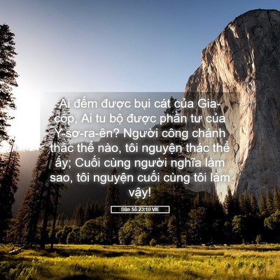 Picture 05 - Dân Số 23:10 VIE - Ai đếm được bụi cát của Gia-cốp, Ai - Bible Verse Picture