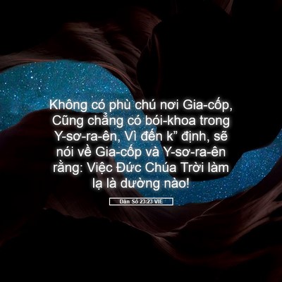 Picture 05 - Dân Số 23:23 VIE - Không có phù chú nơi Gia-cốp, Cũng - Bible Verse Picture