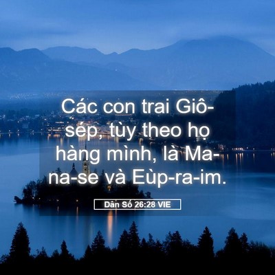 Picture 05 - Dân Số 26:28 VIE - Các con trai Giô-sép, tùy theo họ hàng - Bible Verse Picture