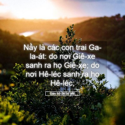 Picture 05 - Dân Số 26:30 VIE - Nầy là các con trai Ga-la-át: do nơi - Bible Verse Picture