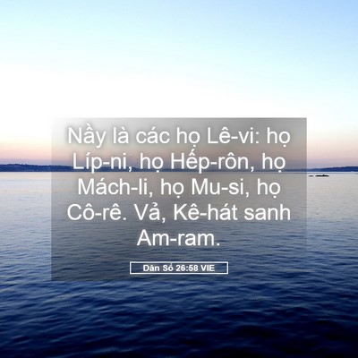 Picture 05 - Dân Số 26:58 VIE - Nầy là các họ Lê-vi: họ Líp-ni, họ - Bible Verse Picture