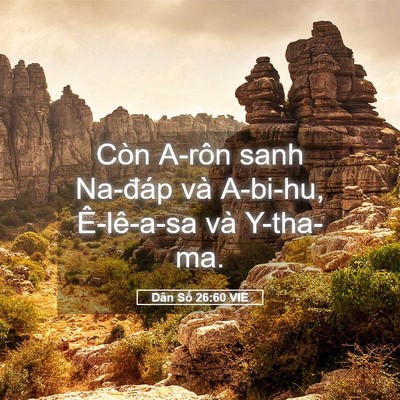 Picture 05 - Dân Số 26:60 VIE - Còn A-rôn sanh Na-đáp và A-bi-hu, - Bible Verse Picture