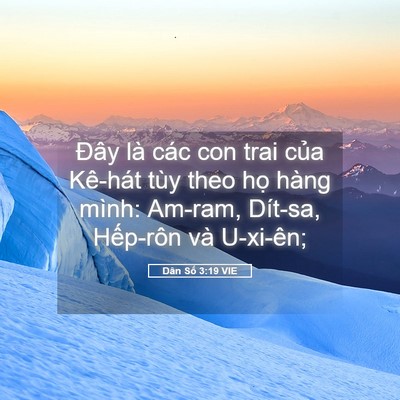 Picture 05 - Dân Số 3:19 VIE - Đây là các con trai của Kê-hát tùy theo - Bible Verse Picture