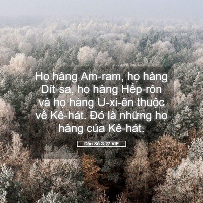 Picture 05 - Dân Số 3:27 VIE - Họ hàng Am-ram, họ hàng Dít-sa, họ hàng - Bible Verse Picture