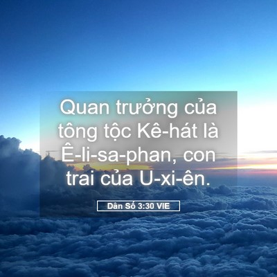 Picture 05 - Dân Số 3:30 VIE - Quan trưởng của tông tộc Kê-hát là - Bible Verse Picture