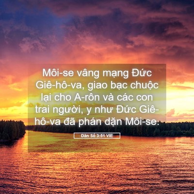 Picture 05 - Dân Số 3:51 VIE - Môi-se vâng mạng Đức Giê-hô-va, giao - Bible Verse Picture
