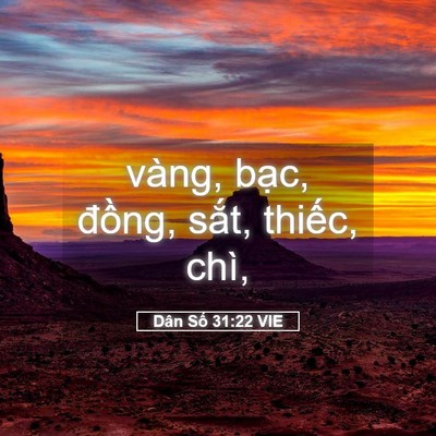 Picture 05 - Dân Số 31:22 VIE - vàng, bạc, đồng, sắt, thiếc, - Bible Verse Picture