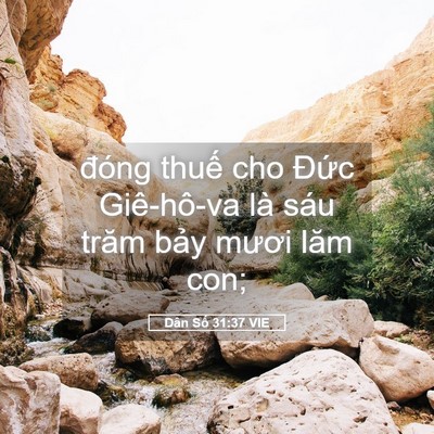 Picture 05 - Dân Số 31:37 VIE - đóng thuế cho Đức Giê-hô-va là sáu - Bible Verse Picture
