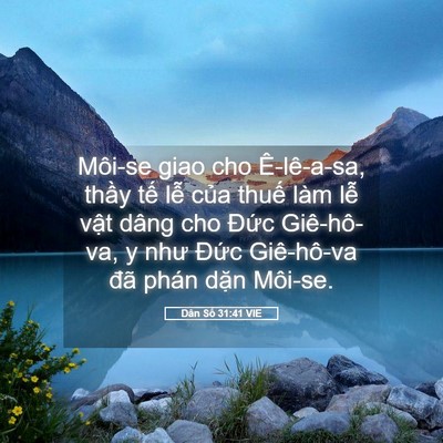 Picture 05 - Dân Số 31:41 VIE - Môi-se giao cho Ê-lê-a-sa, thầy tế lễ - Bible Verse Picture